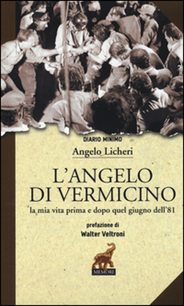 L'angelo di Vermicino. La mia vita prima e dopo quel giugno dell'81 - Librerie.coop L'angelo di Vermicino. La mia vita prima e dopo quel giugno dell'81 - Librerie.coop