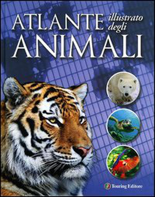 Atlante illustrato degli animali - Librerie.coop Atlante illustrato degli animali - Librerie.coop