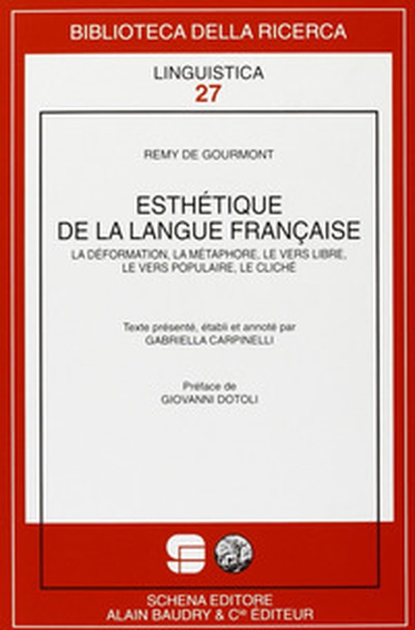 Esthétique de la langue française. La déformation, la métaphore, le vers libre, le vers populaire, le cliché - Librerie.coop Esthétique de la langue française. La déformation, la métaphore, le vers libre, le vers populaire, le cliché - Librerie.coop