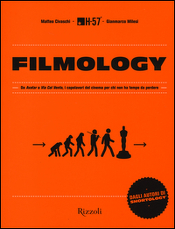 Filmology. Da «Avatar» a «Via col vento» i capolavori del cinema per chi non ha tempo da perdere - Librerie.coop Filmology. Da «Avatar» a «Via col vento» i capolavori del cinema per chi non ha tempo da perdere - Librerie.coop