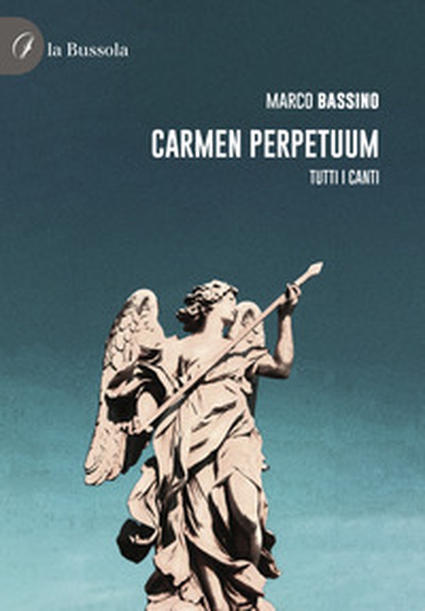 Carmen perpetuum. Tutti i canti - Librerie.coop Carmen perpetuum. Tutti i canti - Librerie.coop
