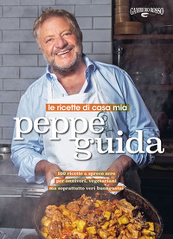 Le ricette di casa mia. 100 ricette a spreco zero, per onnivori, vegetariani ma soprattutto veri buongustai - Librerie.coop Le ricette di casa mia. 100 ricette a spreco zero, per onnivori, vegetariani ma soprattutto veri buongustai - Librerie.coop