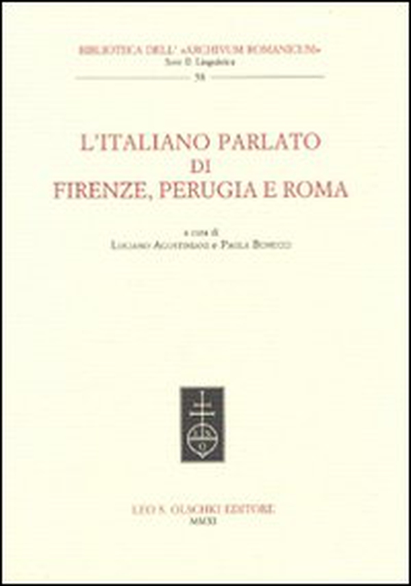 L'italano parlato di Firenze, Perugia e Roma - Librerie.coop L'italano parlato di Firenze, Perugia e Roma - Librerie.coop