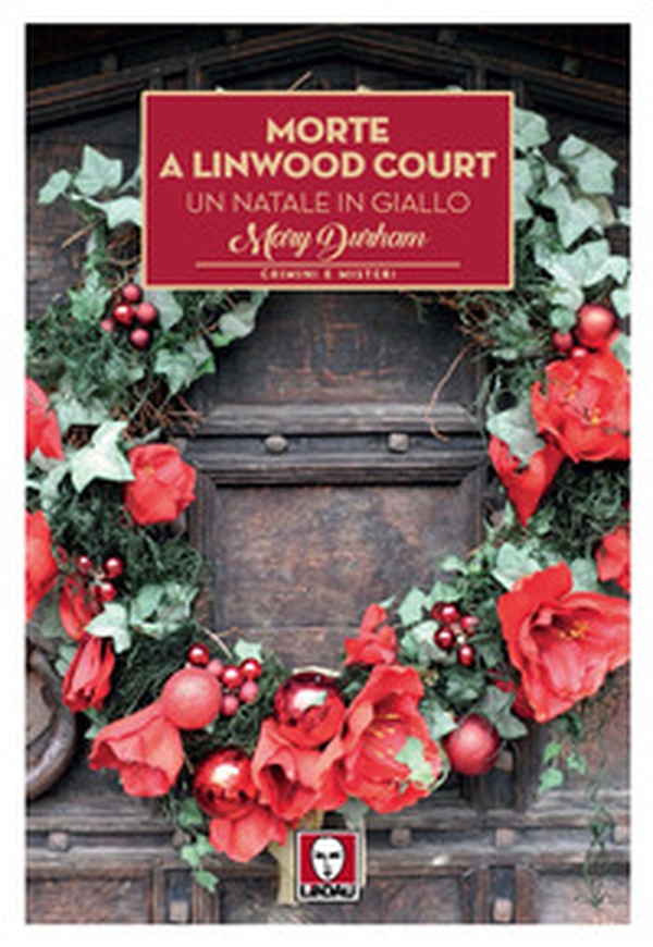 Morte a Linwood Court. Un Natale in giallo - Librerie.coop Morte a Linwood Court. Un Natale in giallo - Librerie.coop