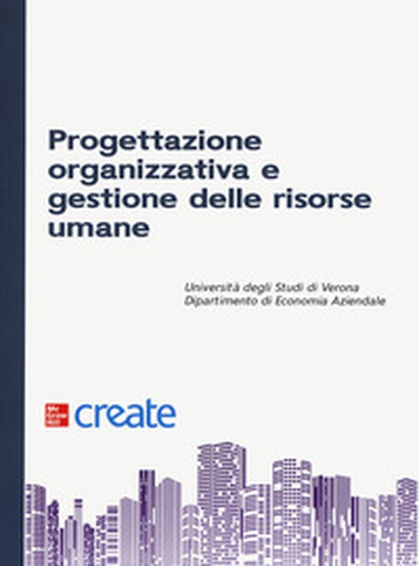 Progettazione organizzativa e gestione delle risorse umane - Librerie.coop Progettazione organizzativa e gestione delle risorse umane - Librerie.coop