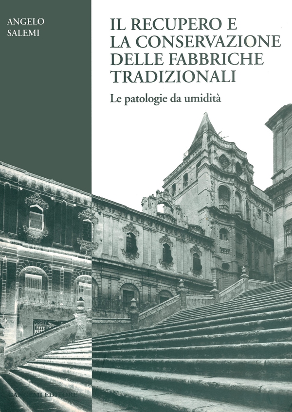 Il recupero e la conservazione delle fabbriche tradizionali - Librerie.coop Il recupero e la conservazione delle fabbriche tradizionali - Librerie.coop