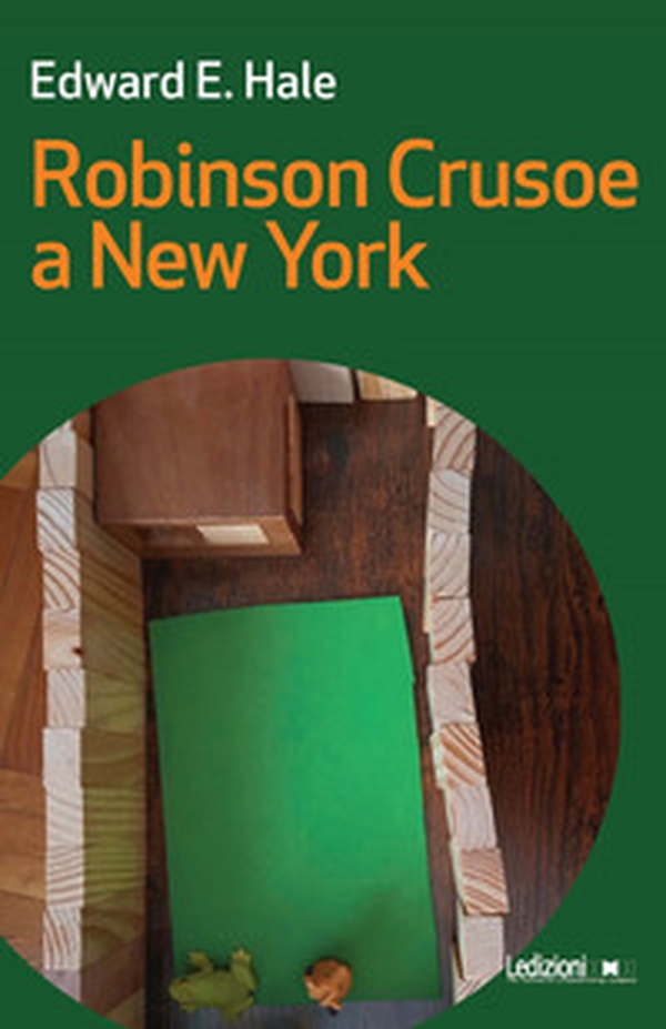Robinson Crusoe a New York - Librerie.coop Robinson Crusoe a New York - Librerie.coop