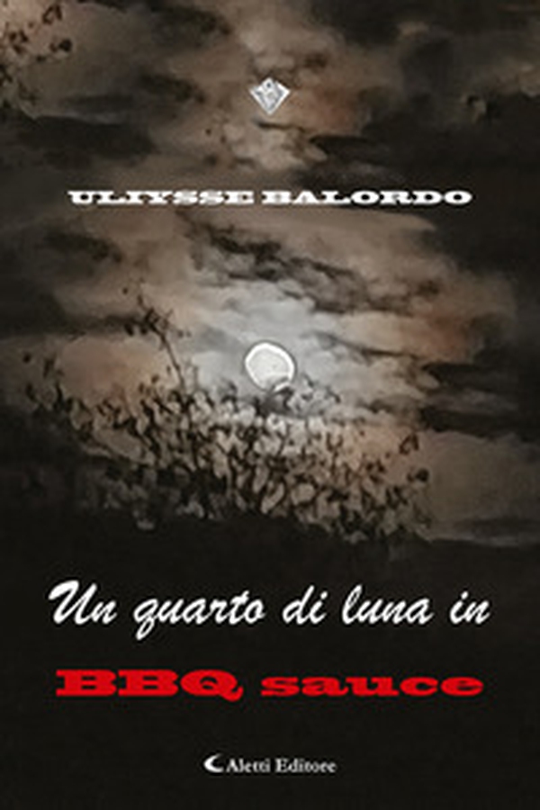 Un quarto di luna in BBQ sauce - Librerie.coop Un quarto di luna in BBQ sauce - Librerie.coop