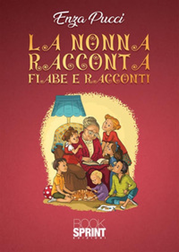 La nonna racconta fiabe e racconti - Librerie.coop La nonna racconta fiabe e racconti - Librerie.coop