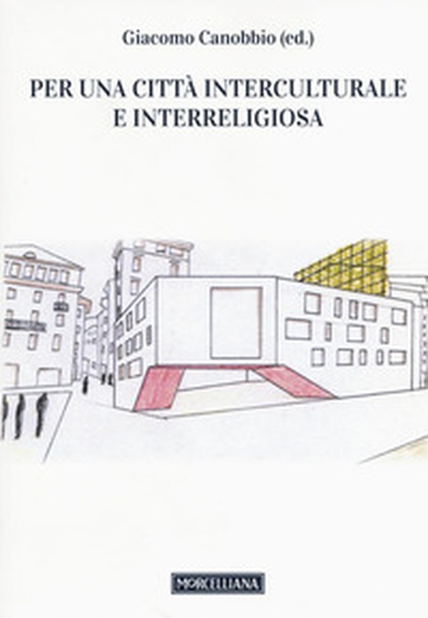 Per una città interculturale e interreligiosa - Librerie.coop Per una città interculturale e interreligiosa - Librerie.coop