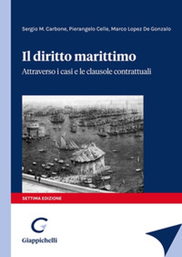 Il diritto marittimo - Librerie.coop Il diritto marittimo - Librerie.coop