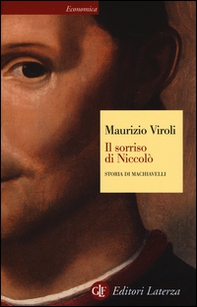 Il sorriso di Niccolò. Storia di Machiavelli - Librerie.coop