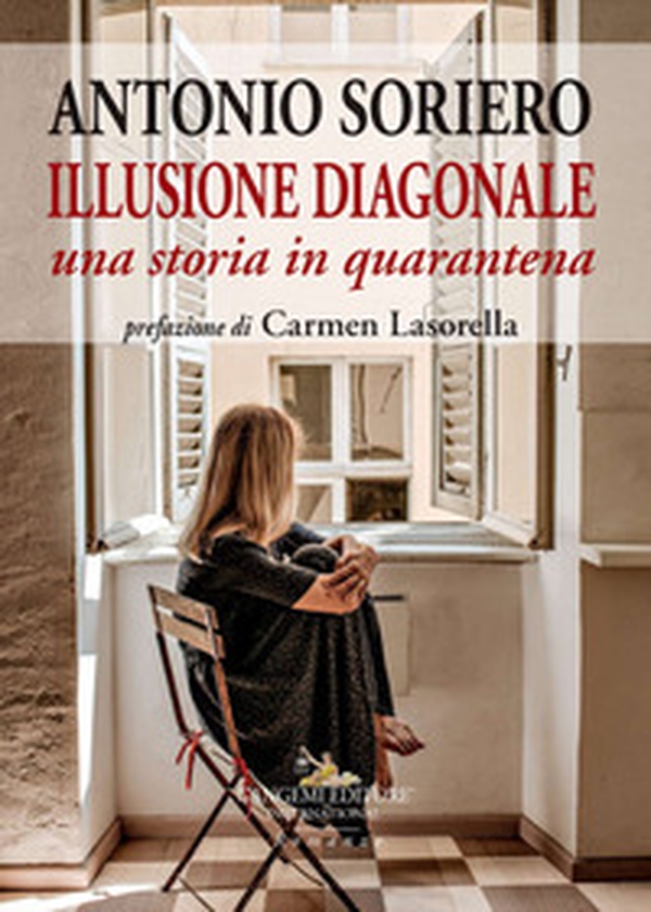 Illusione diagonale. Una storia in quarantena - Librerie.coop Illusione diagonale. Una storia in quarantena - Librerie.coop