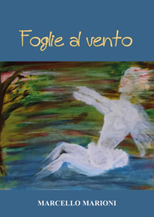 Foglie al vento - Librerie.coop Foglie al vento - Librerie.coop