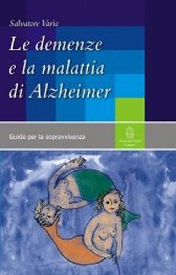 Le demenze e la malattia di Alzheimer - Librerie.coop Le demenze e la malattia di Alzheimer - Librerie.coop