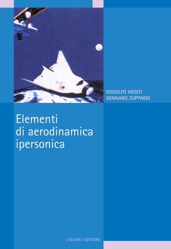 Elementi di aerodinamica ipersonica - Librerie.coop Elementi di aerodinamica ipersonica - Librerie.coop