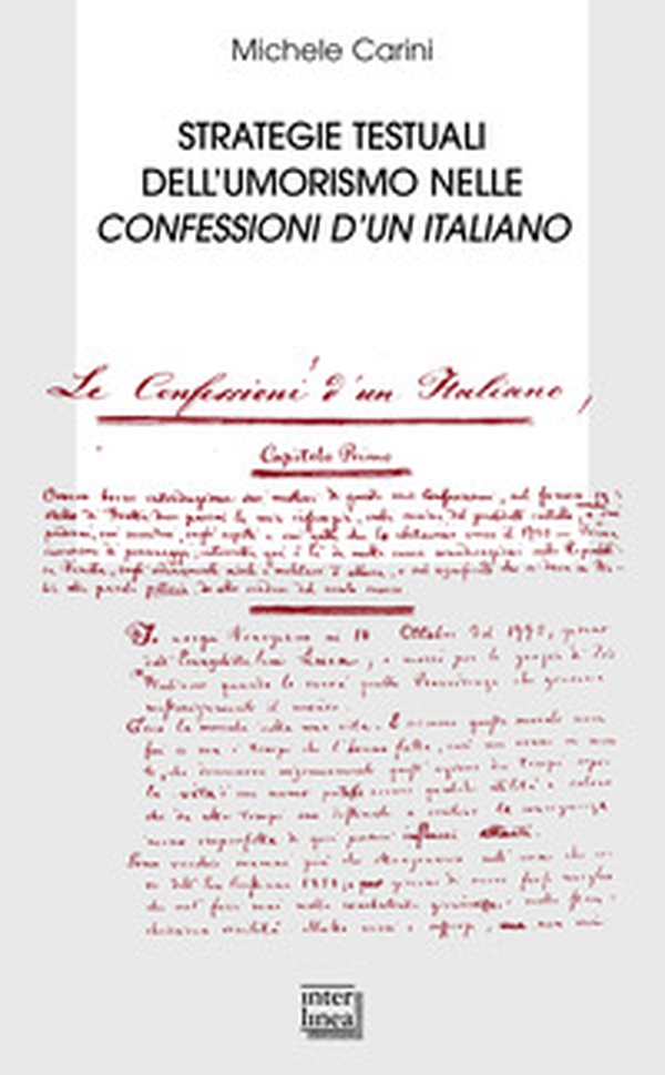 Strategie testuali dell'umorismo nelle «Confessioni d'un italiano» - Librerie.coop Strategie testuali dell'umorismo nelle «Confessioni d'un italiano» - Librerie.coop