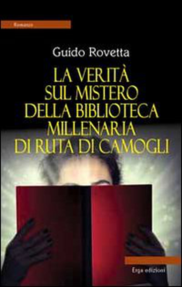 La verità sul mistero della biblioteca millenaria di Ruta di Camogli - Librerie.coop La verità sul mistero della biblioteca millenaria di Ruta di Camogli - Librerie.coop
