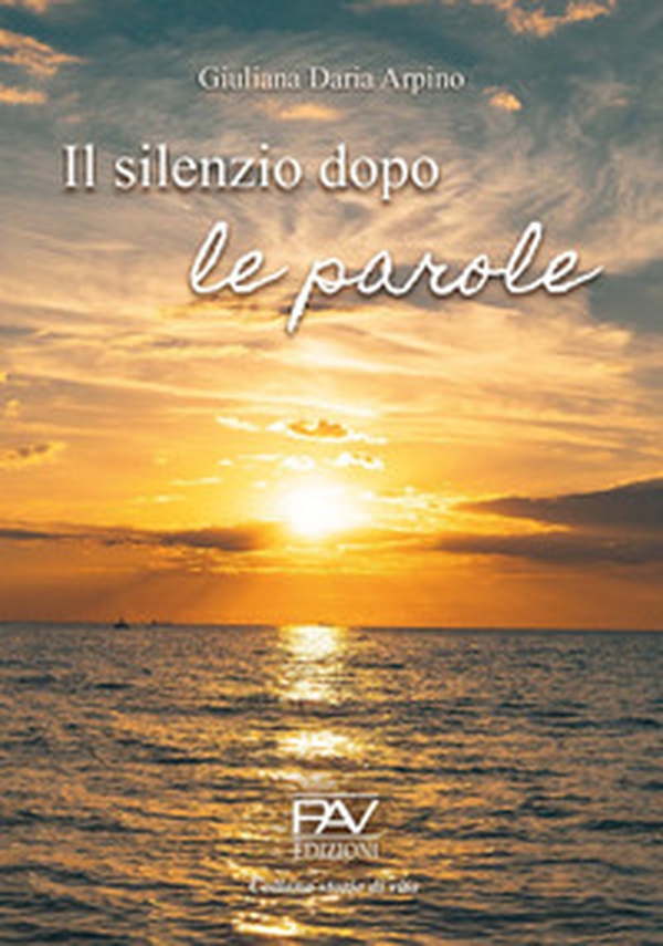 Il silenzio dopo le parole - Librerie.coop Il silenzio dopo le parole - Librerie.coop
