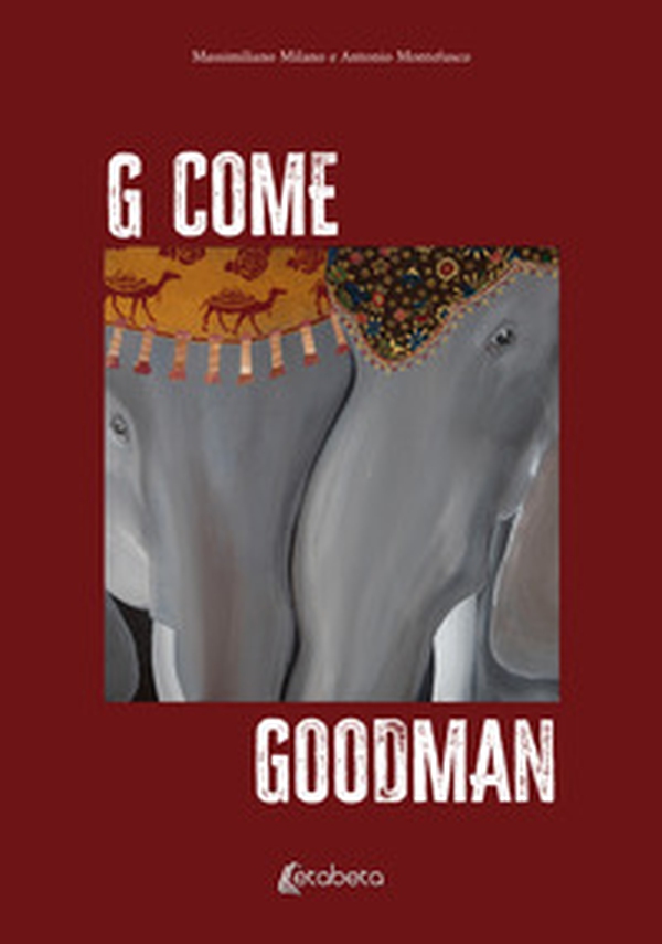 G come Goodman - Librerie.coop G come Goodman - Librerie.coop