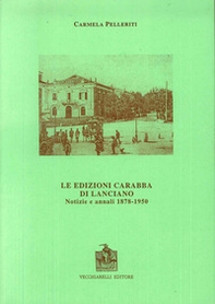 Le edizioni Carabba di Lanciano. Notizie e annali (1878-1950) - Librerie.coop