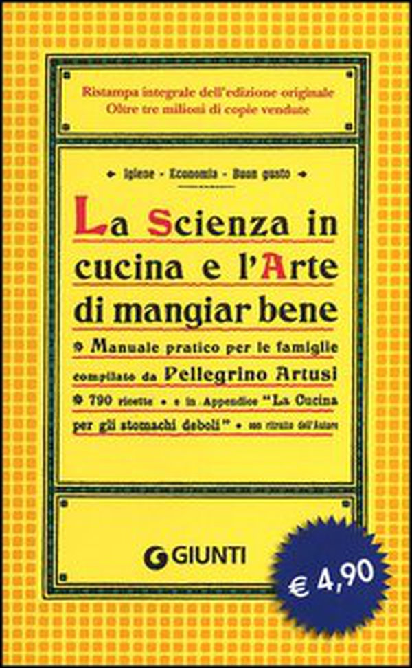 La scienza in cucina e l'arte di mangiar bene - Librerie.coop La scienza in cucina e l'arte di mangiar bene - Librerie.coop