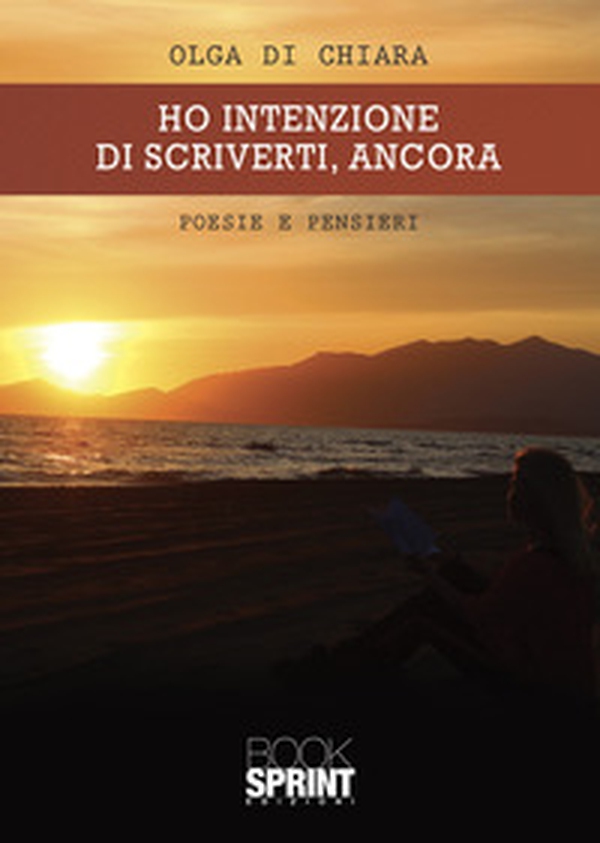 Ho intenzione di scriverti, ancora - Librerie.coop Ho intenzione di scriverti, ancora - Librerie.coop