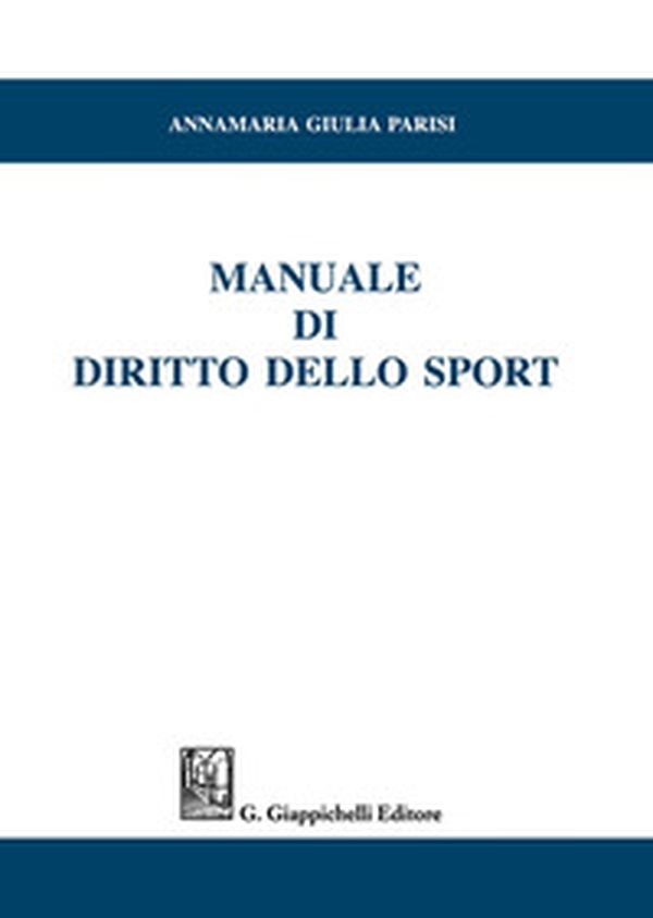 Manuale di diritto dello sport - Librerie.coop Manuale di diritto dello sport - Librerie.coop