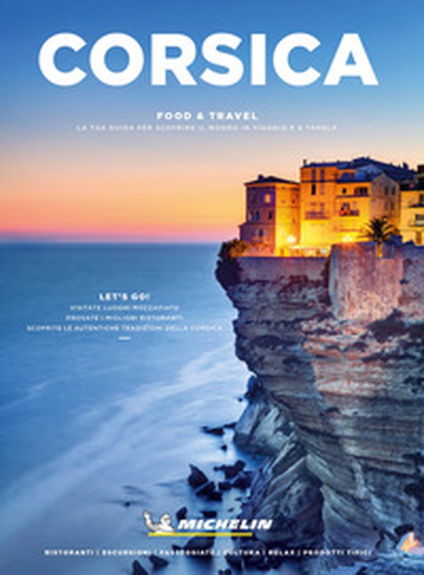 Corsica. Food & travel. La tua guida per scoprire il mondo in viaggio e a tavola - Librerie.coop Corsica. Food & travel. La tua guida per scoprire il mondo in viaggio e a tavola - Librerie.coop