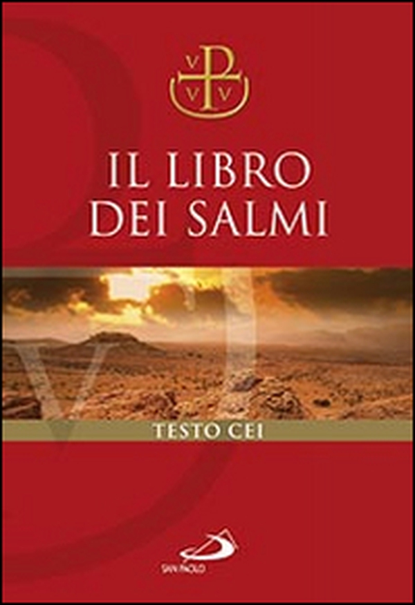 Il libro dei Salmi. Versione ufficiale della Conferenza Episcopale Italiana - Librerie.coop Il libro dei Salmi. Versione ufficiale della Conferenza Episcopale Italiana - Librerie.coop