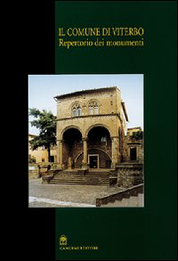 Il comune di Viterbo. Repertorio dei monumenti - Librerie.coop Il comune di Viterbo. Repertorio dei monumenti - Librerie.coop