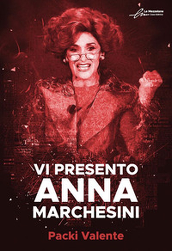 Vi presento Anna Marchesini - Librerie.coop Vi presento Anna Marchesini - Librerie.coop