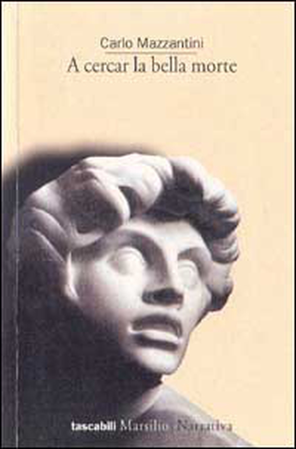 A cercar la bella morte - Librerie.coop A cercar la bella morte - Librerie.coop