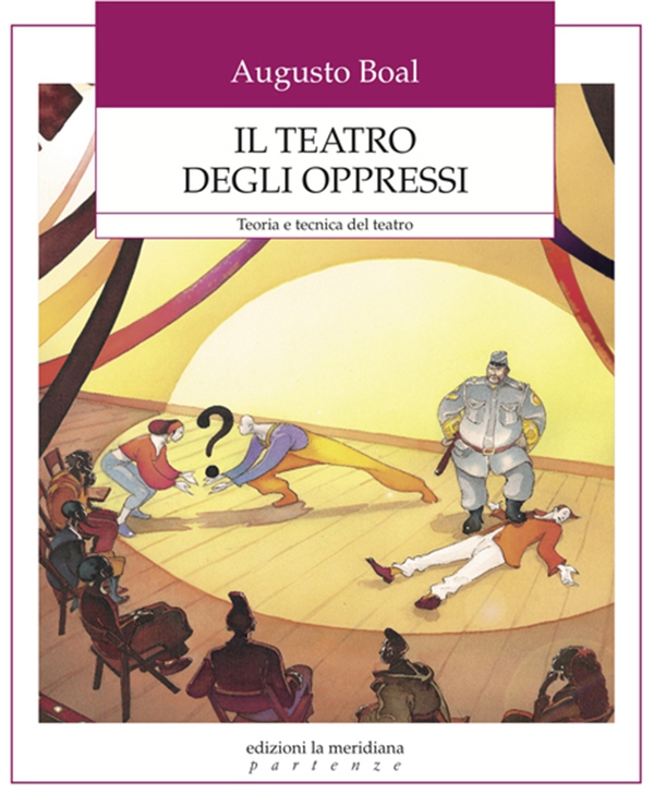 Il teatro degli oppressi - Librerie.coop Il teatro degli oppressi - Librerie.coop