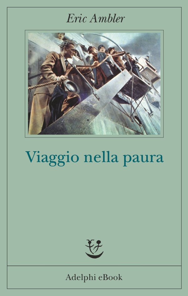 Viaggio nella paura - Librerie.coop Viaggio nella paura - Librerie.coop