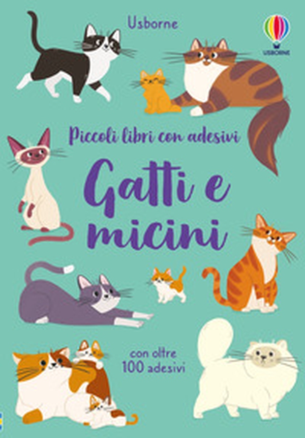 Gatti e micini. Con adesivi - Librerie.coop Gatti e micini. Con adesivi - Librerie.coop