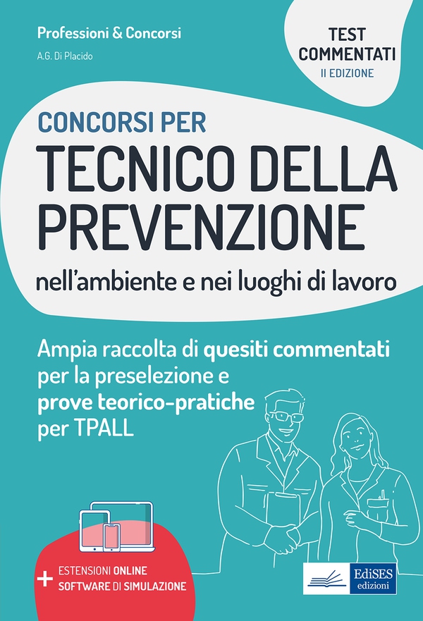 Concorsi Tecnico della prevenzione nell'ambiente e nei luoghi di lavoro: test commentati - Librerie.coop Concorsi Tecnico della prevenzione nell'ambiente e nei luoghi di lavoro: test commentati - Librerie.coop