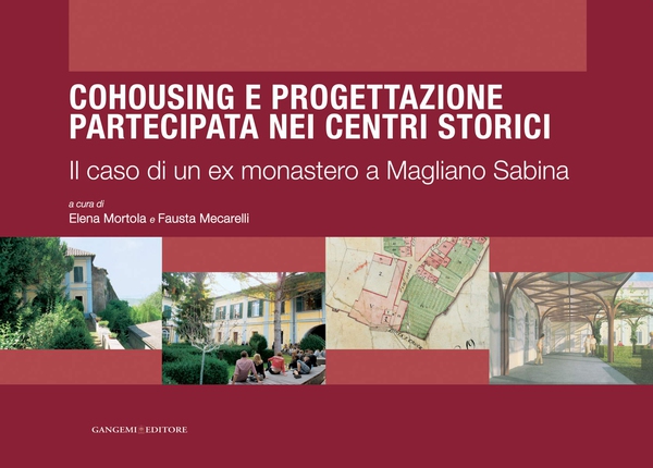 Cohousing e progettazione partecipata nei centri storici - Librerie.coop Cohousing e progettazione partecipata nei centri storici - Librerie.coop