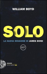 Solo. La nuova missione di James Bond - Librerie.coop
