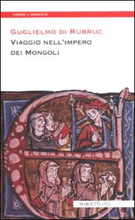Viaggio nell'impero dei mongoli - Librerie.coop