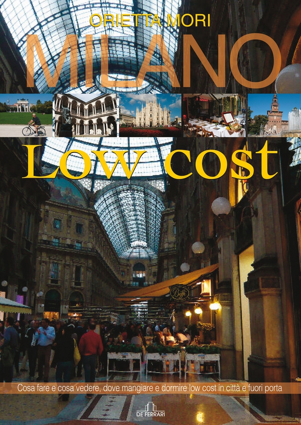 Milano Low Cost - Guida - Librerie.coop Milano Low Cost - Guida - Librerie.coop