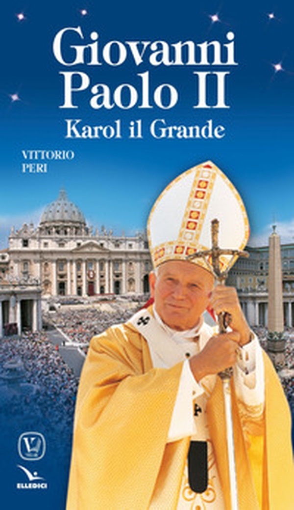 Giovanni Paolo II. Karol il Grande - Librerie.coop Giovanni Paolo II. Karol il Grande - Librerie.coop