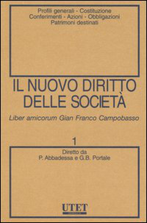 Il nuovo diritto delle società - Vol. 1 - Librerie.coop Il nuovo diritto delle società - Vol. 1 - Librerie.coop