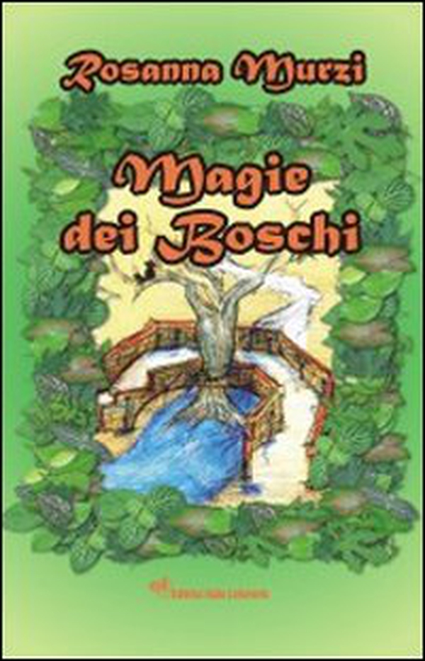 Magie dei boschi - Librerie.coop Magie dei boschi - Librerie.coop