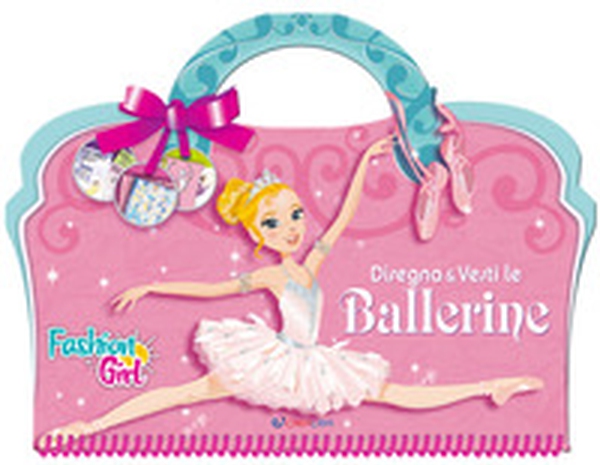 Disegna e vesti le ballerine. Fashion girl - Librerie.coop Disegna e vesti le ballerine. Fashion girl - Librerie.coop