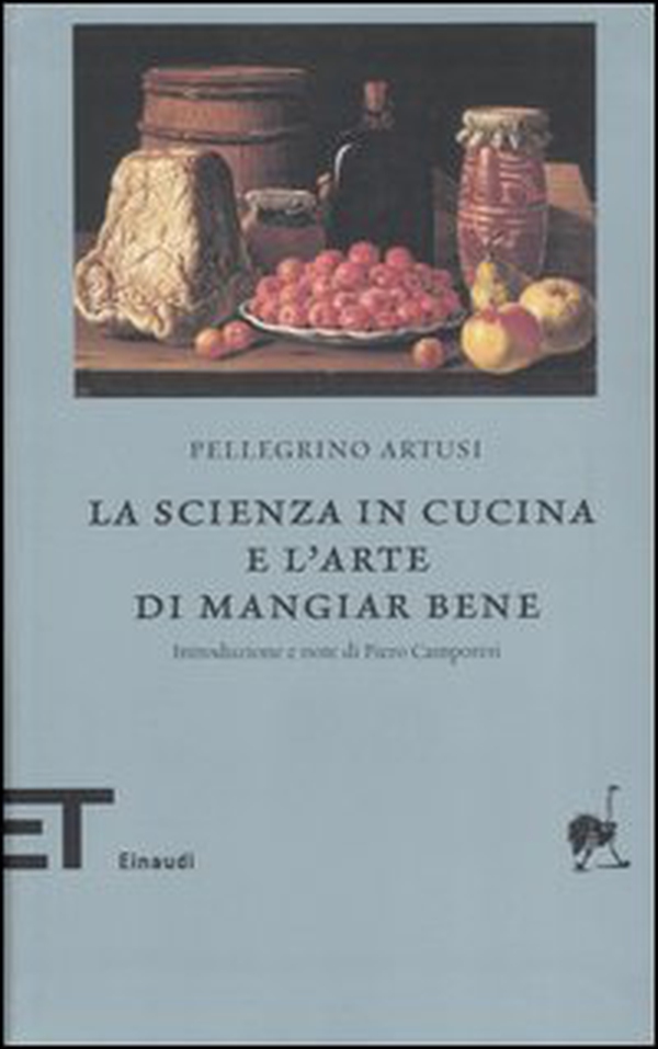La scienza in cucina e l'arte di mangiar bene - Librerie.coop La scienza in cucina e l'arte di mangiar bene - Librerie.coop