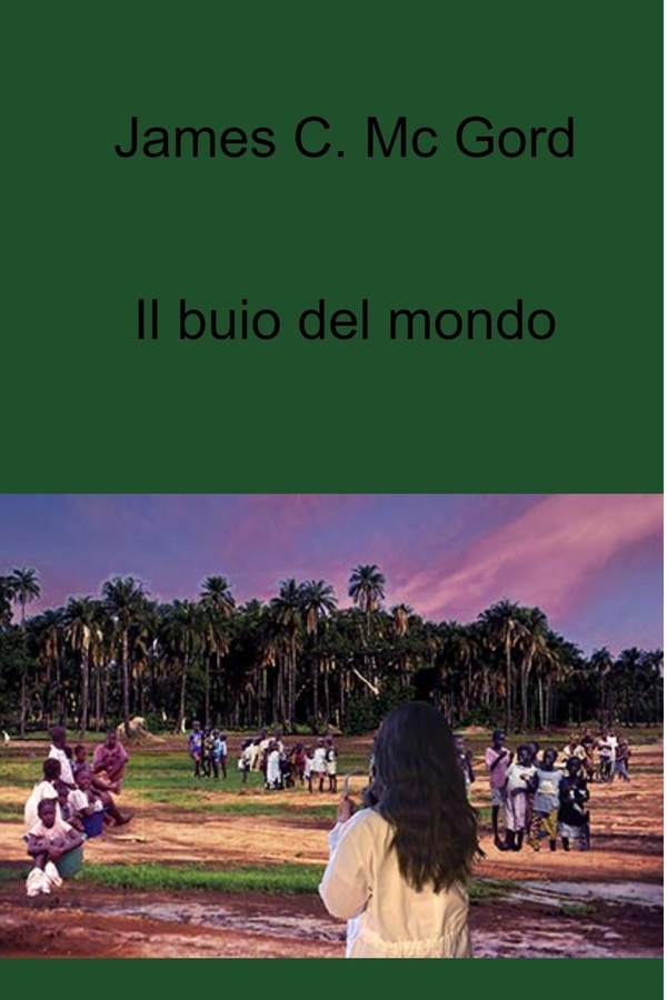 Il buio del mondo - Librerie.coop Il buio del mondo - Librerie.coop