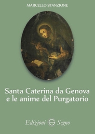 Santa Caterina da Genova e le anime del purgatorio - Librerie.coop