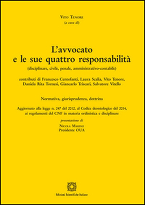 L'avvocato e le sue quattro responsabilità - Librerie.coop L'avvocato e le sue quattro responsabilità - Librerie.coop