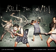 Kill the Covid! Una saga horror/rurale - Librerie.coop